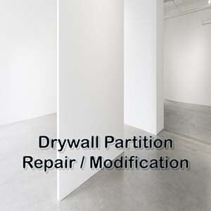 Drywall Partition Repair / Modification